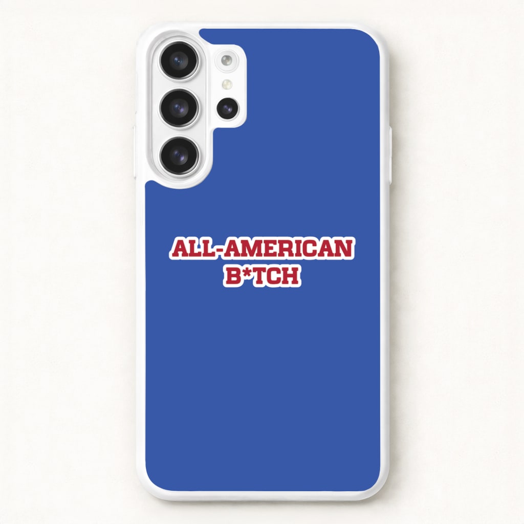 All American B*tch - Olivia Phone Case for Galaxy S26 Ultra