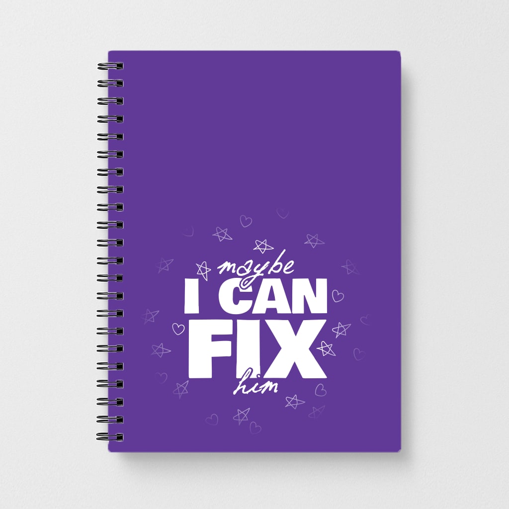 Maybe I Can Fix Him Purple Notebook