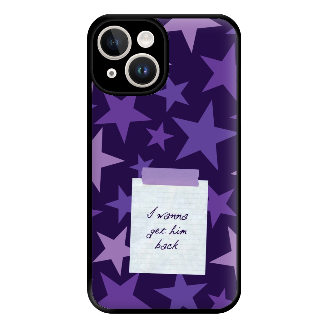 I Wanna Get Him Back Phone Case for iPhone 14