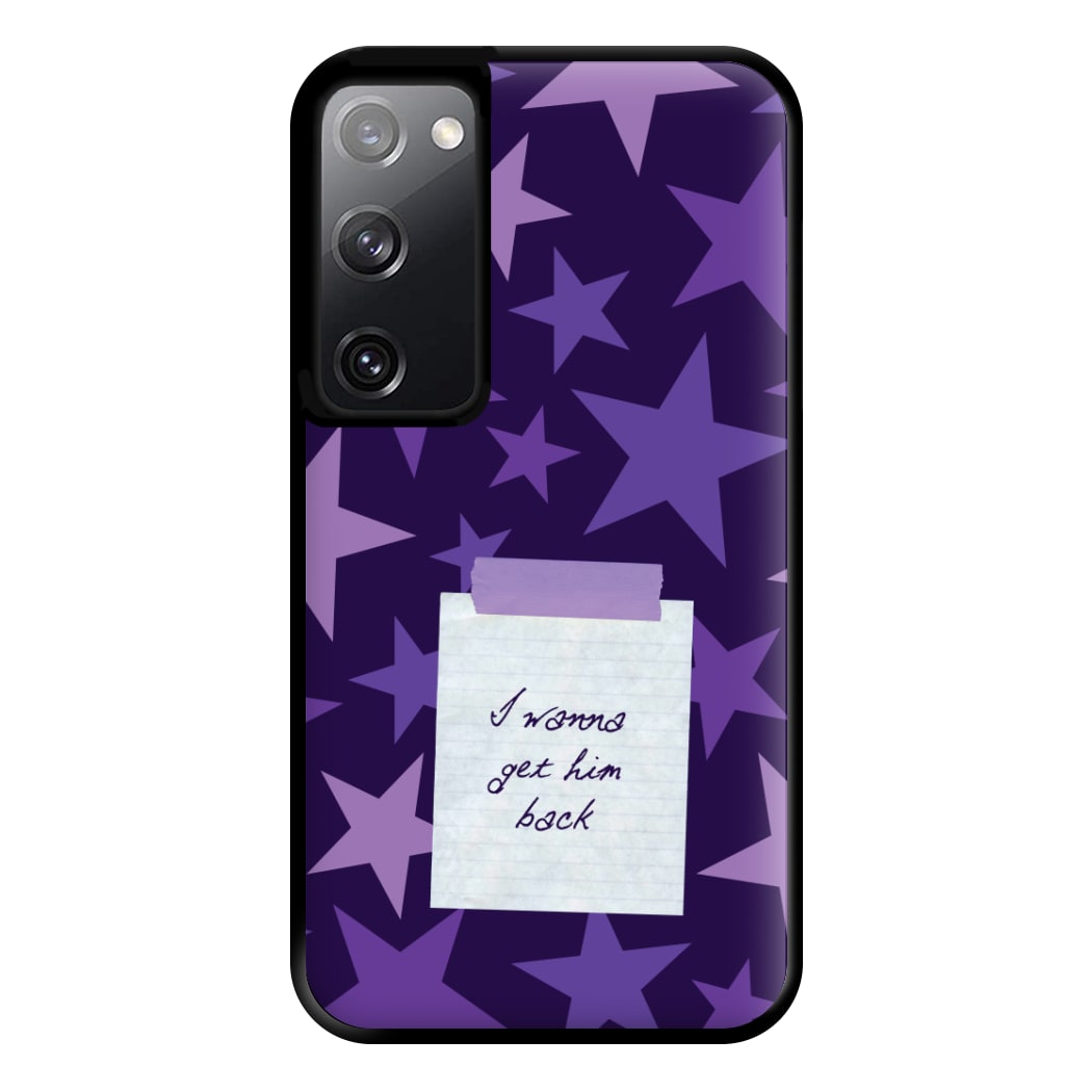 I Wanna Get Him Back Phone Case for Galaxy S20