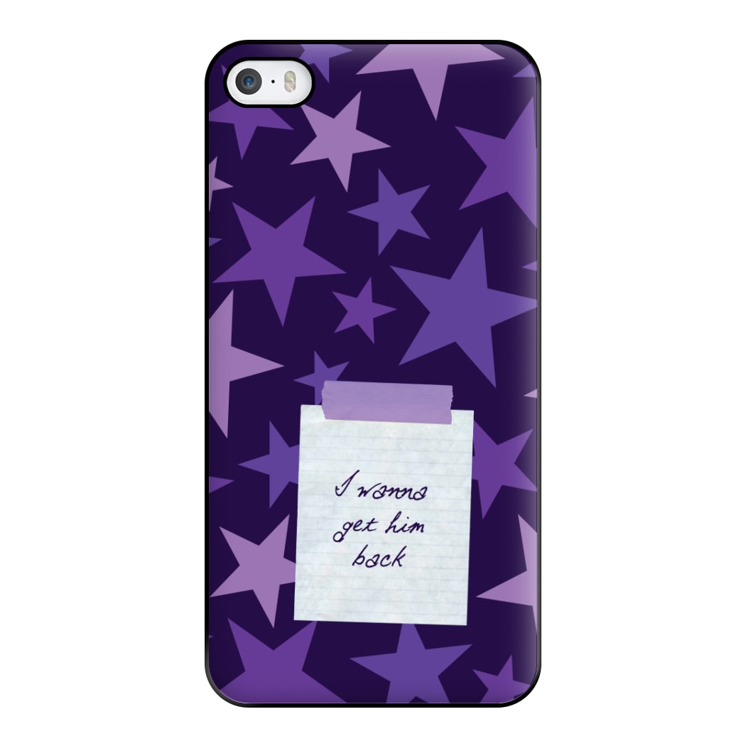 I Wanna Get Him Back Phone Case for iPhone 5 / 5s / SE 2016