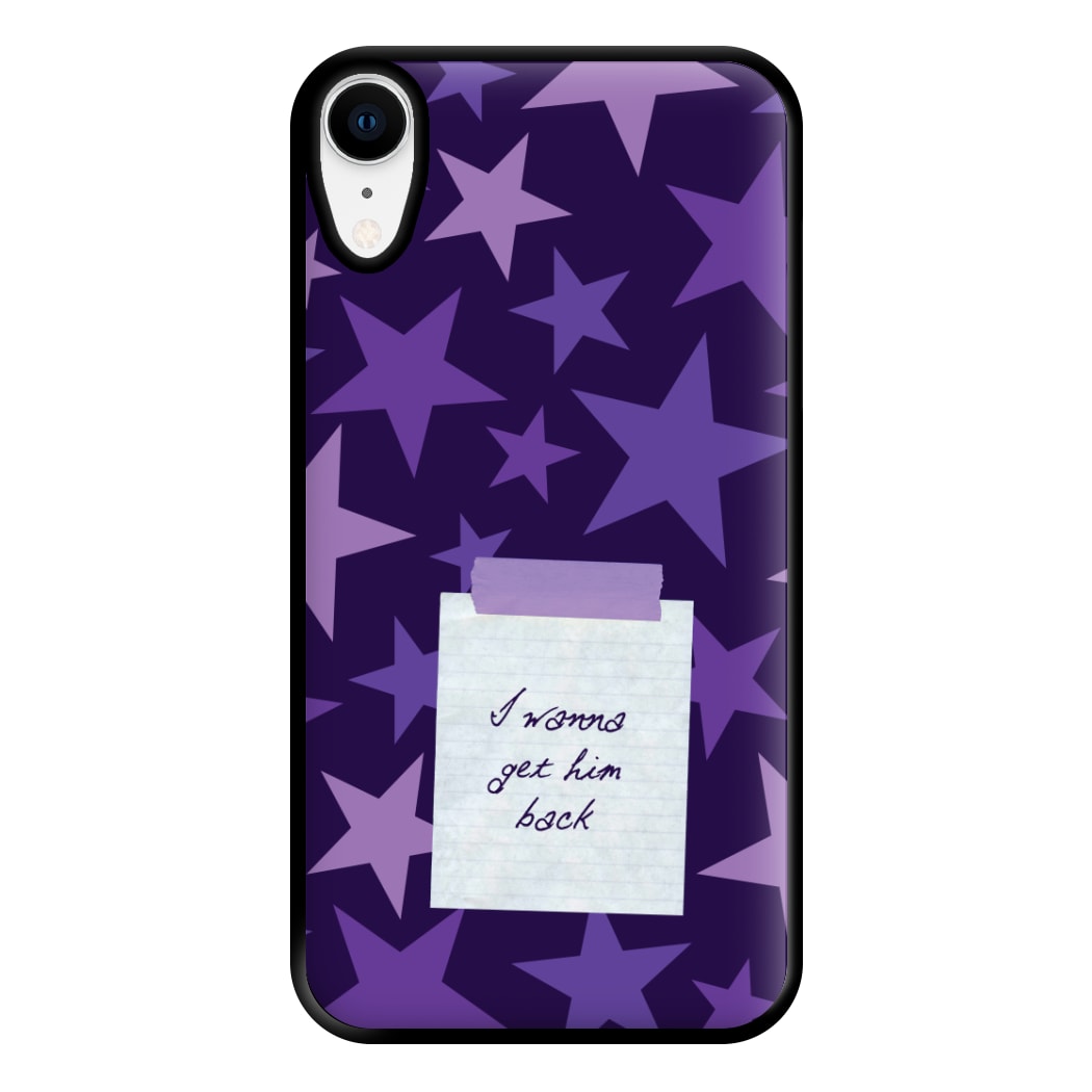 I Wanna Get Him Back Phone Case for iPhone XR