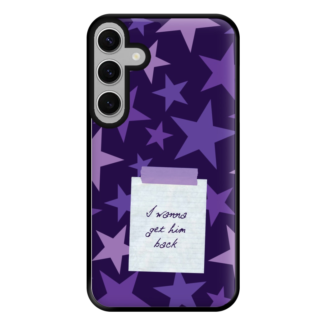 I Wanna Get Him Back Phone Case for Galaxy S24FE