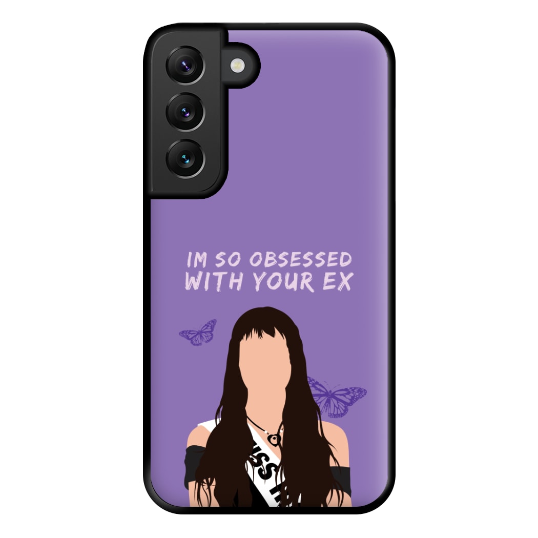 Obsessed With Your Ex Phone Case for Galaxy S22 Plus