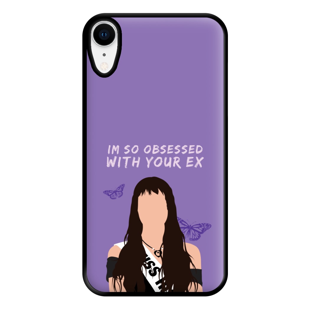 Obsessed With Your Ex Phone Case for iPhone XR