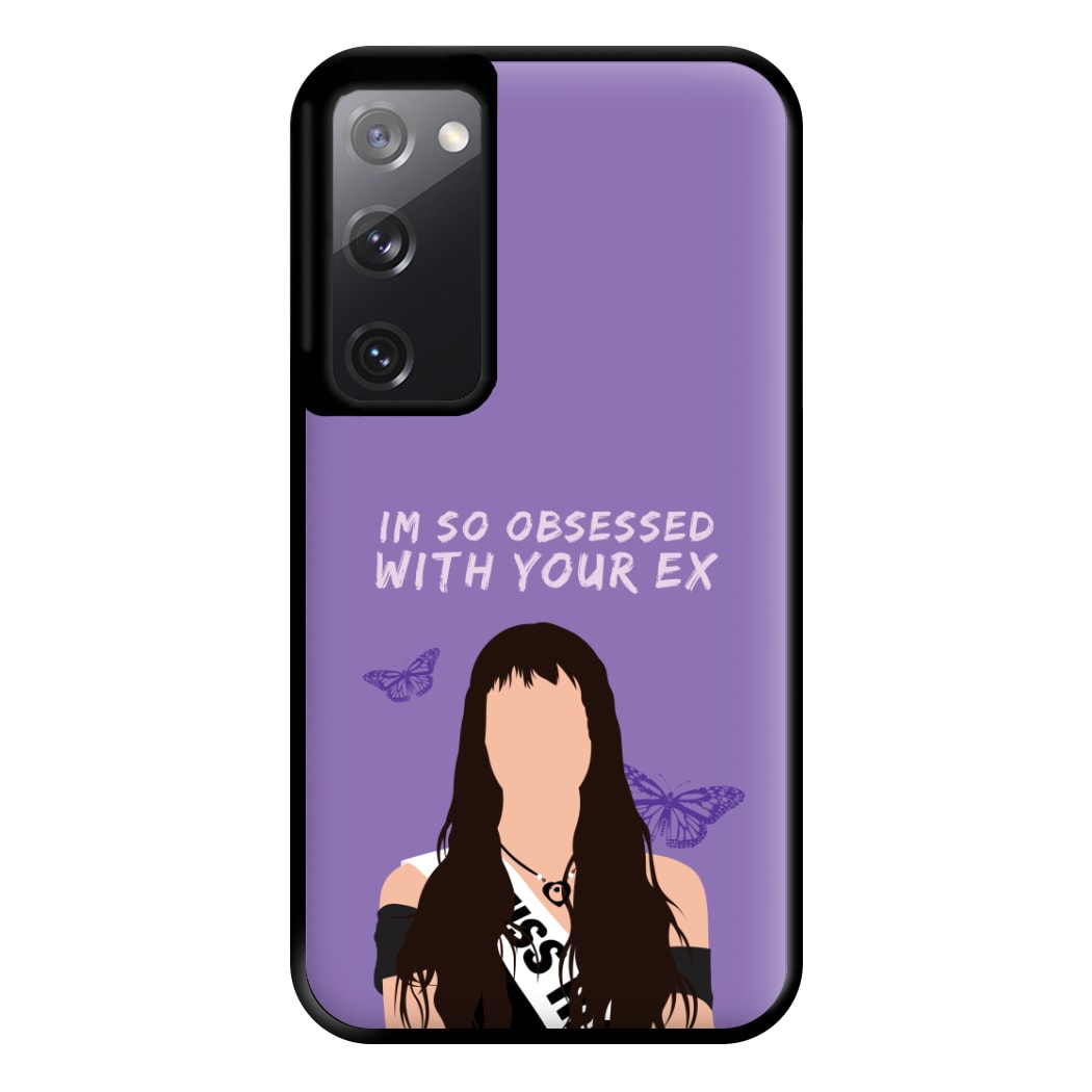 Obsessed With Your Ex Phone Case for Galaxy S20FE