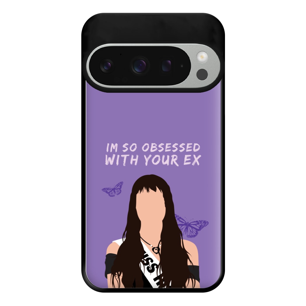 Obsessed With Your Ex Phone Case for Google Pixel 9 Pro XL