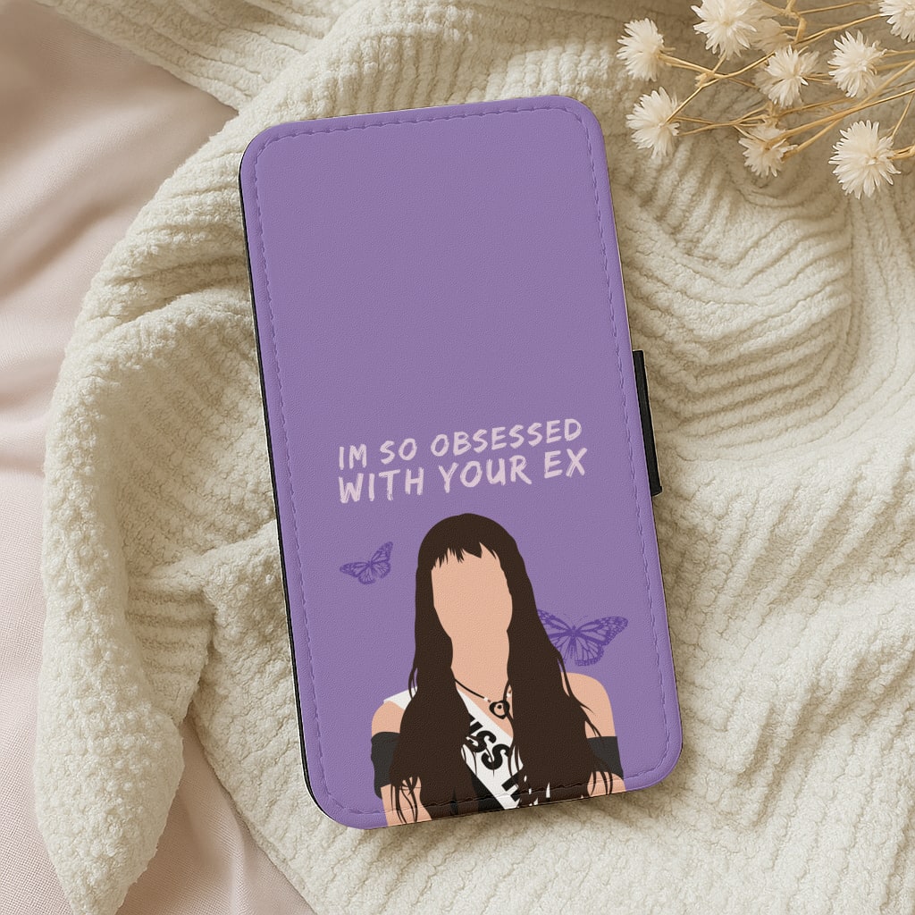 Obsessed With Your Ex Wallet Phone Case