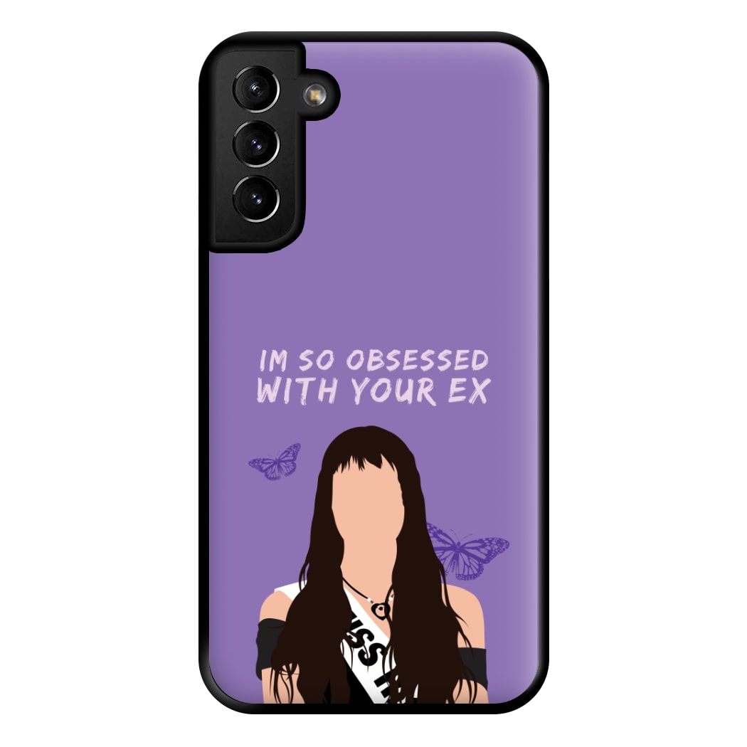 Obsessed With Your Ex Phone Case for Galaxy S21 Plus