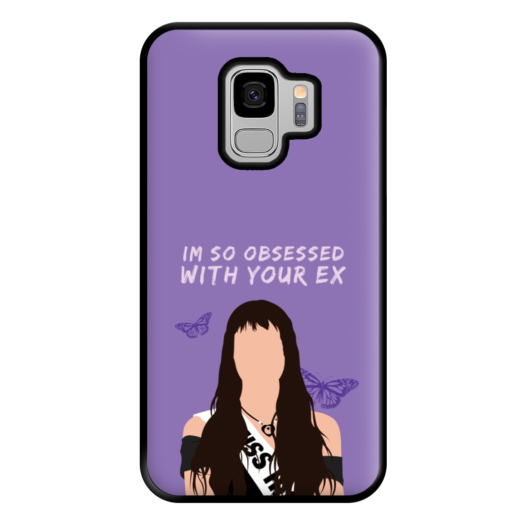 Obsessed With Your Ex Phone Case for Galaxy S9 Plus