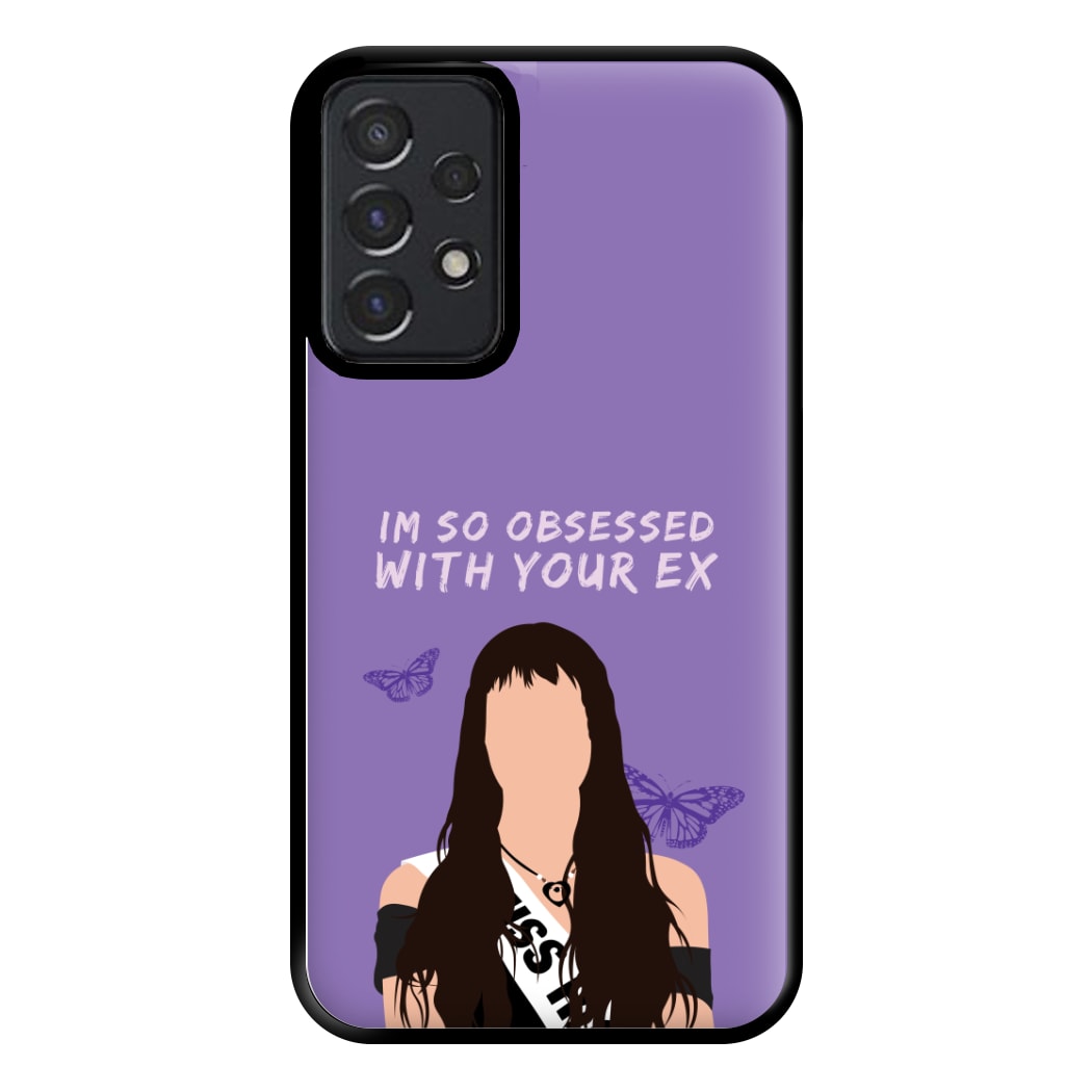 Obsessed With Your Ex Phone Case for Galaxy A52 / A52s