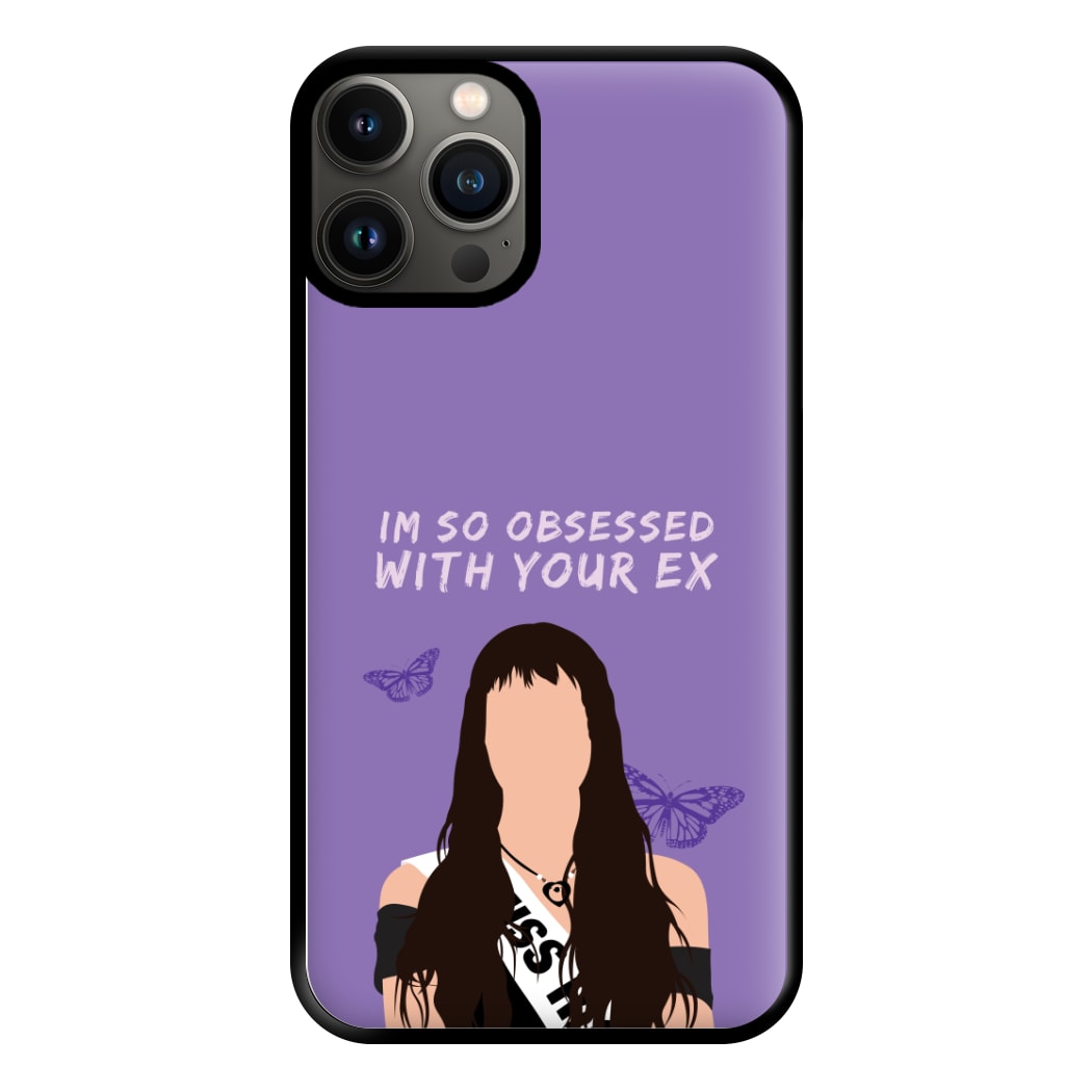 Obsessed With Your Ex Phone Case for iPhone 13 Pro Max