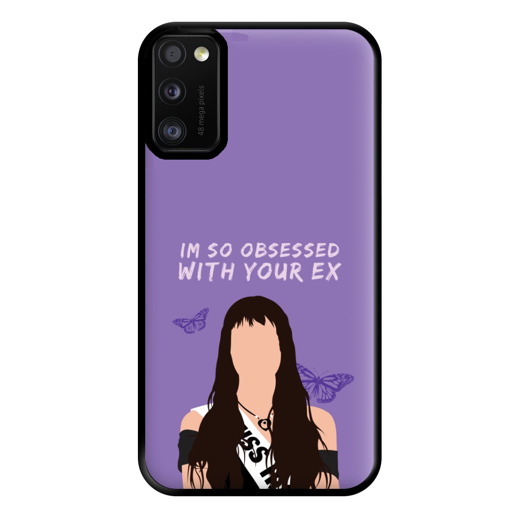 Obsessed With Your Ex Phone Case for Galaxy A41