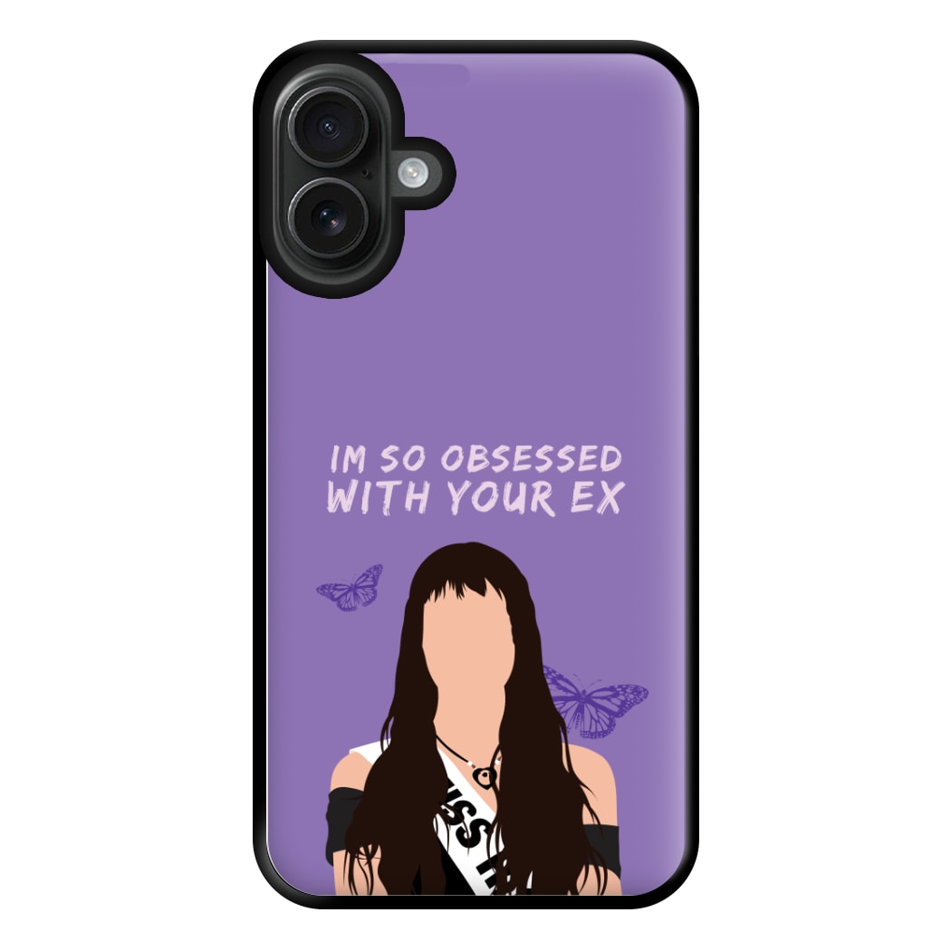 Obsessed With Your Ex Phone Case for iPhone 16 Plus
