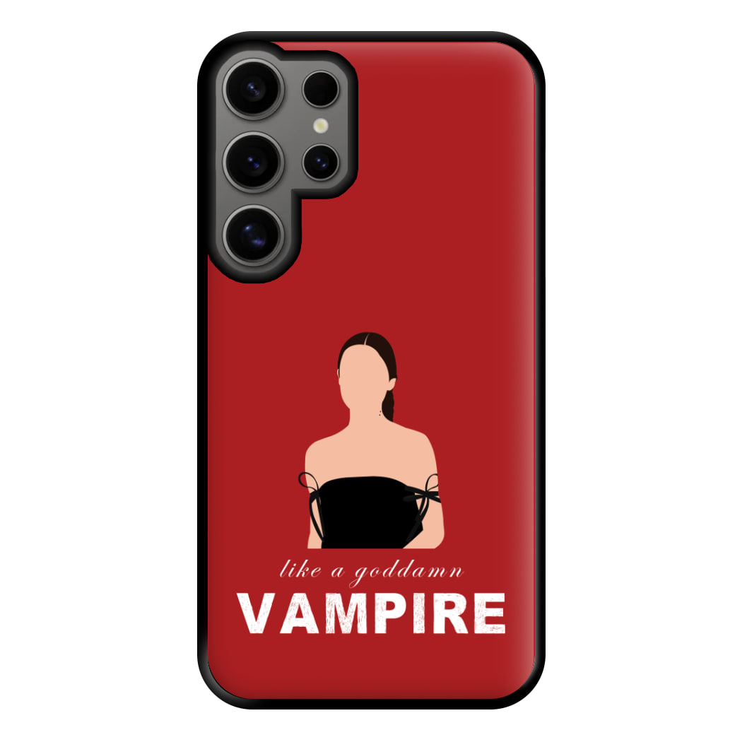 Goddamn Vampire Phone Case for Galaxy S24 Ultra
