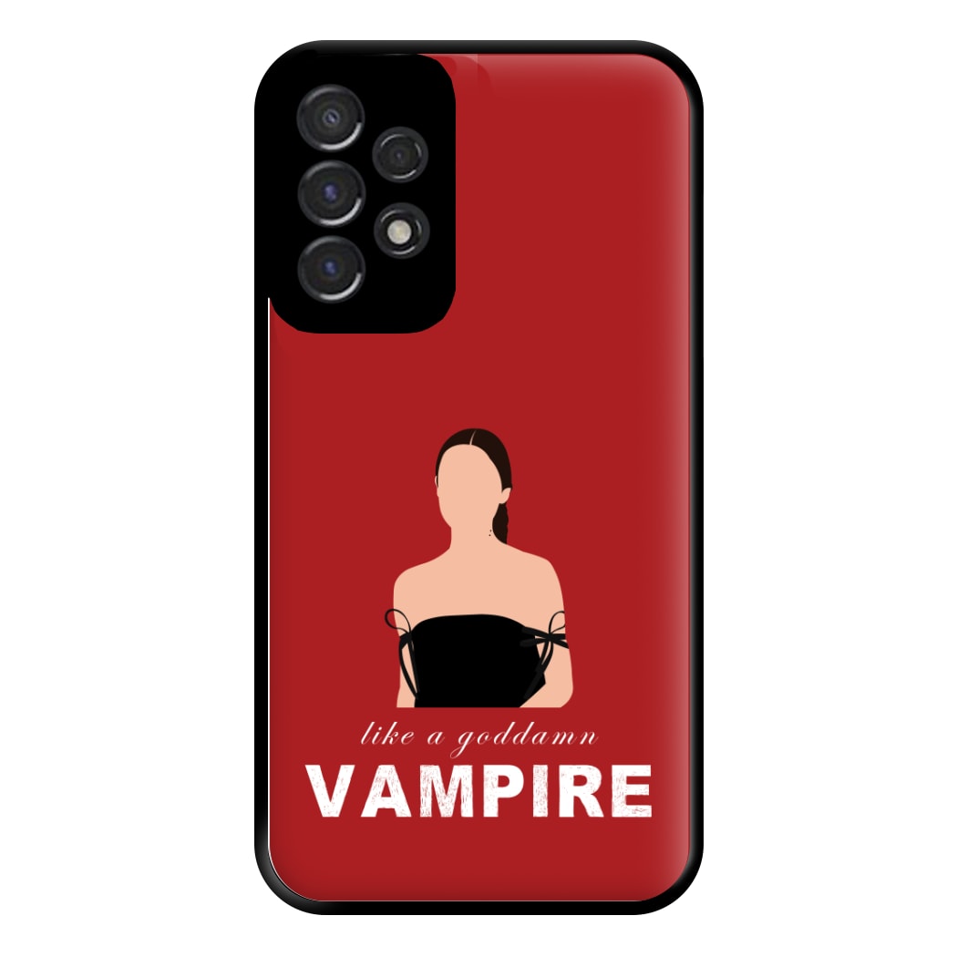 Goddamn Vampire Phone Case for Galaxy A53