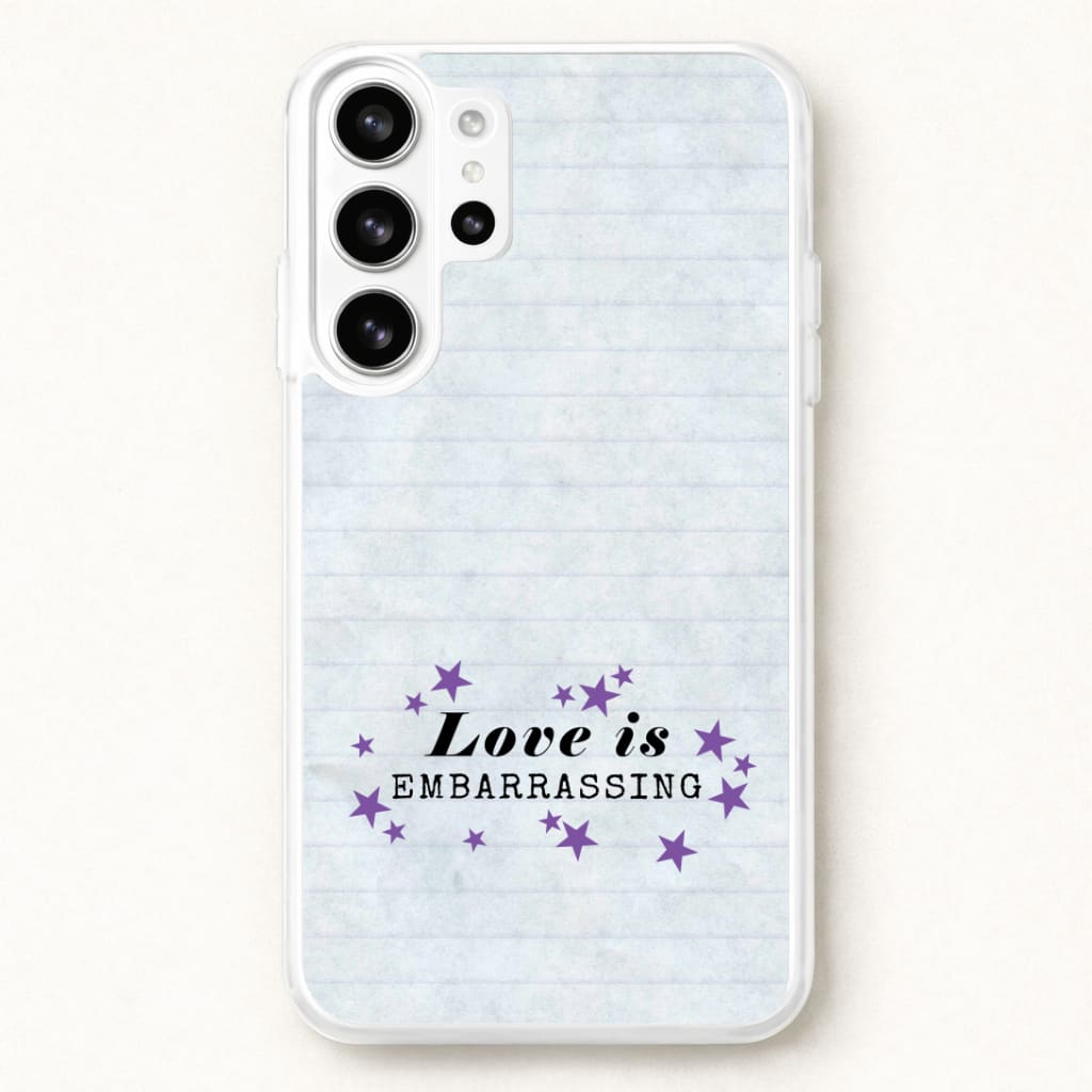 Love Is Embarrassing Note Phone Case for Galaxy S26 Ultra