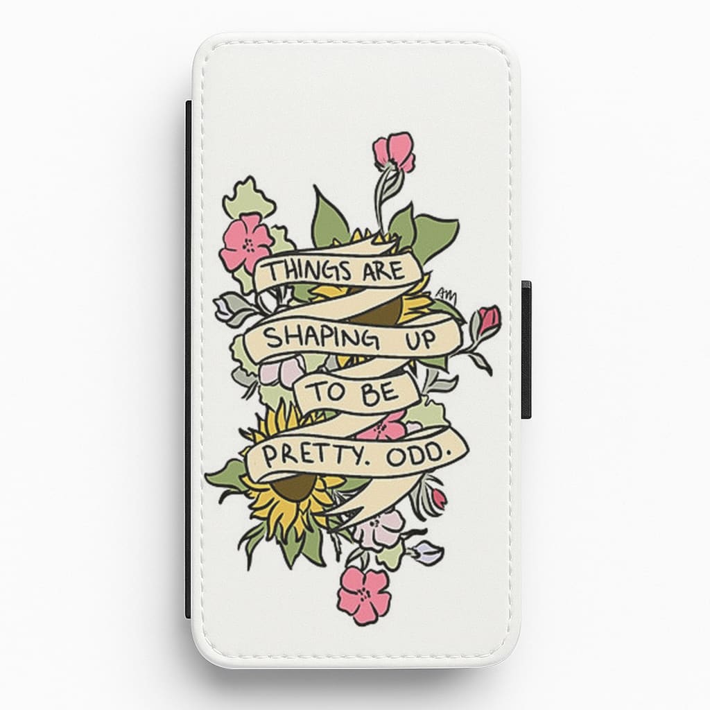 Things are Shaping up to be Pretty Odd Flip / Wallet Phone Case