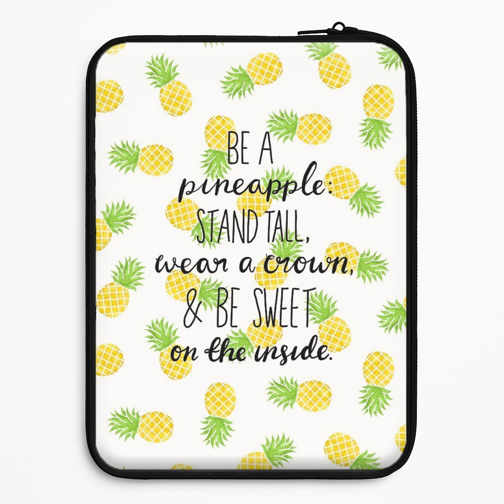 Be A Pineapple Universal Laptop Sleeve