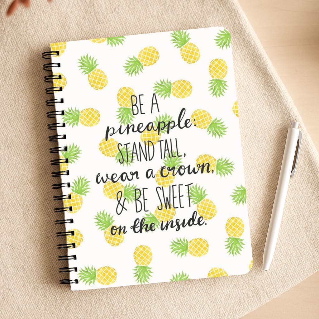 Be A Pineapple Notepad