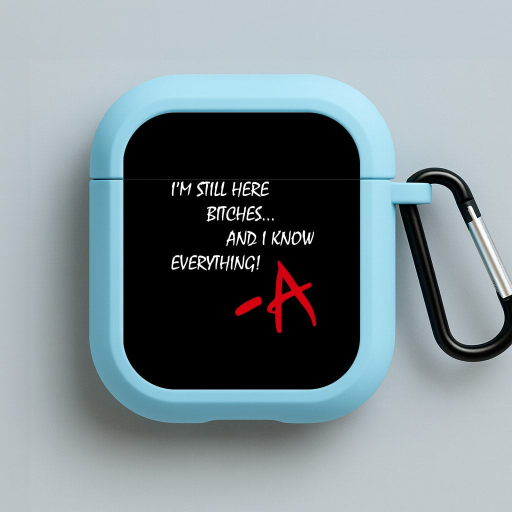 I'm Still Here - PLL Blue AirPods Case