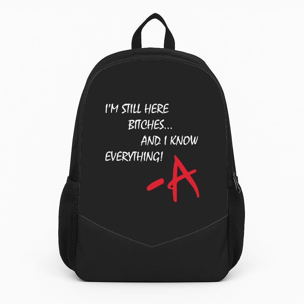 I'm Still Here - PLL Backpack