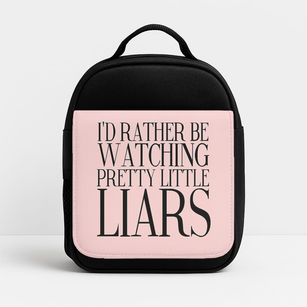 Rather Be Watching PLL... Insulated Lunchbox