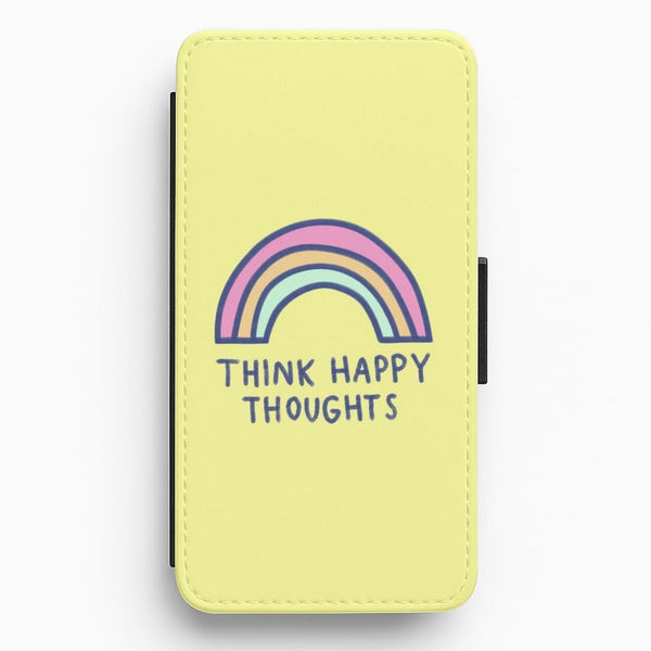 Think Happy Thoughts - Positivity Flip / Wallet Phone Case