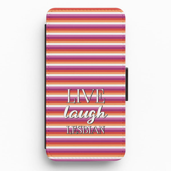 Live Laugh Lesbian - Pride Flip / Wallet Phone Case