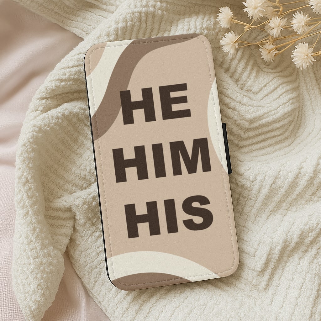 He, Him & His - Pronouns Wallet Phone Case