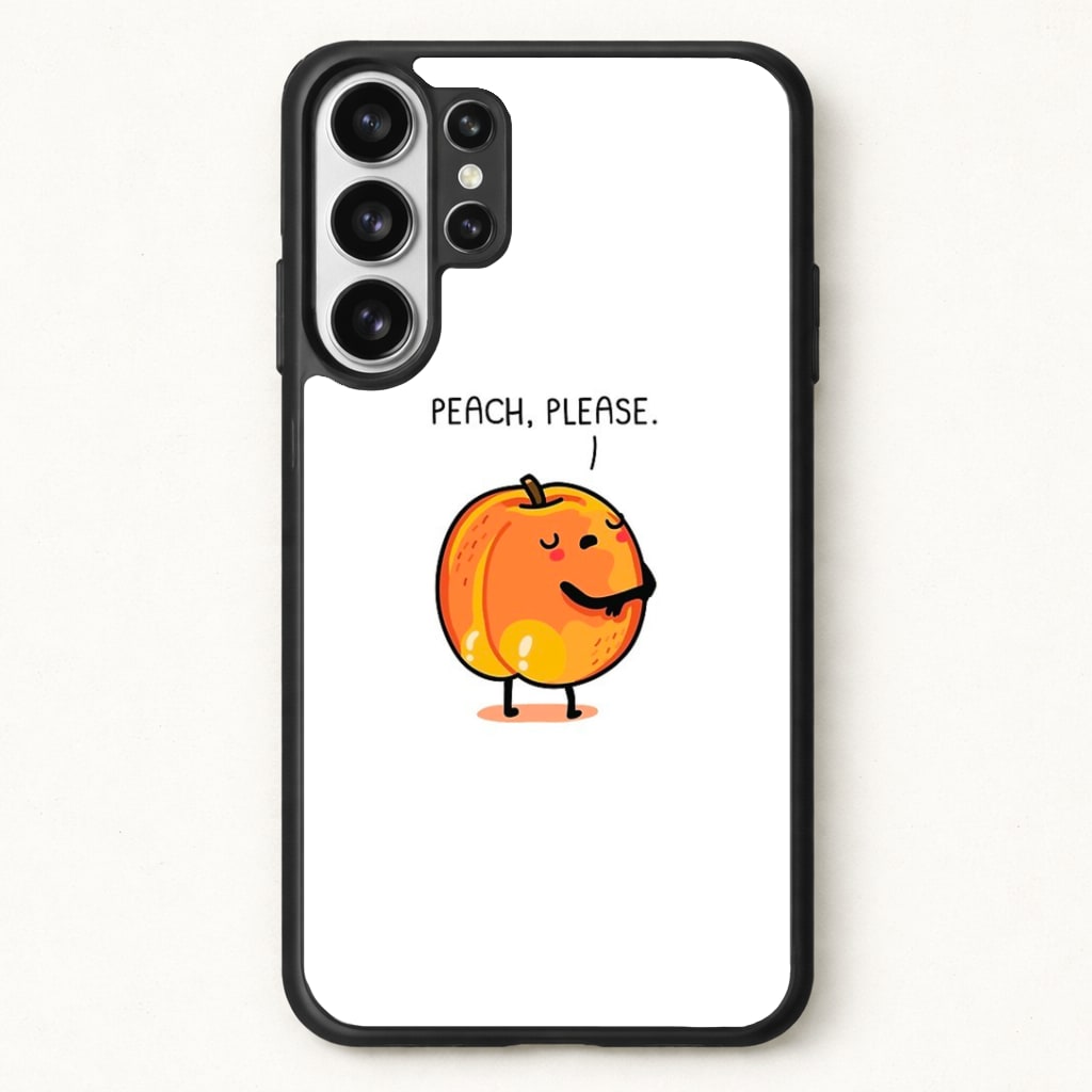 Peach, Please - Funny Pun Phone Case for Galaxy S26 Ultra