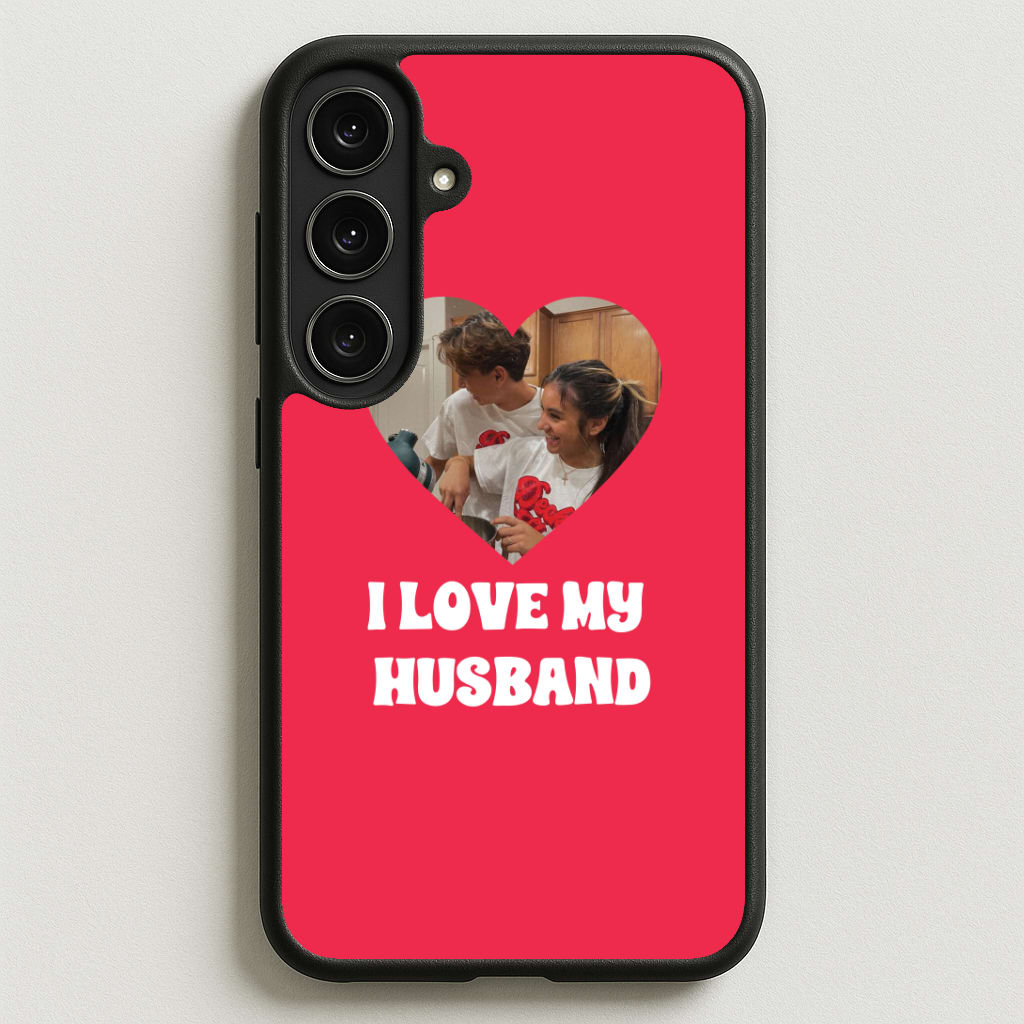 I Love My Husband - Personalised Couples Phone Case for Galaxy S25FE