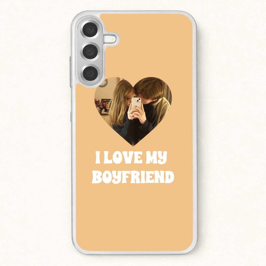 I Love My Boyfriend - Personalised Couples Phone Case for Galaxy A17