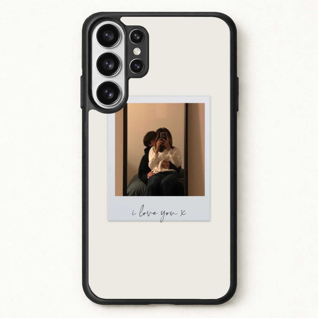I Love You Polaroid - Personalised Couples Phone Case for Galaxy S26 Ultra