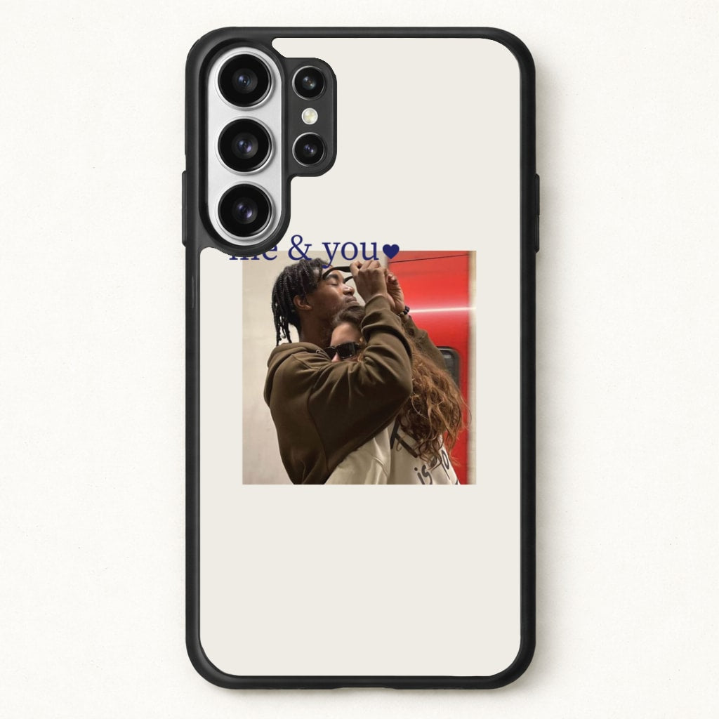 Me And You - Personalised Couples Phone Case for Galaxy S26 Ultra
