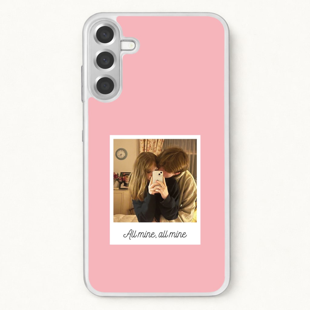 All Mine, All Mine - Personalised Couples Phone Case for Galaxy A17