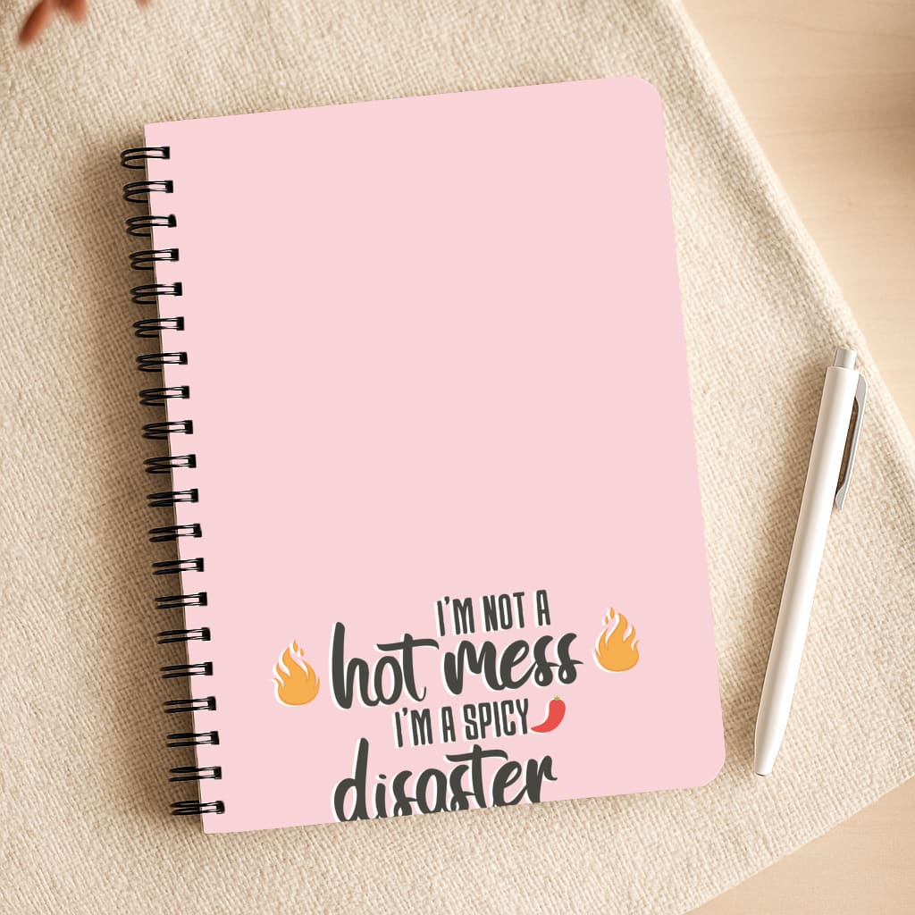 I'm A Spicy Disaster - Funny Quotes Notepad