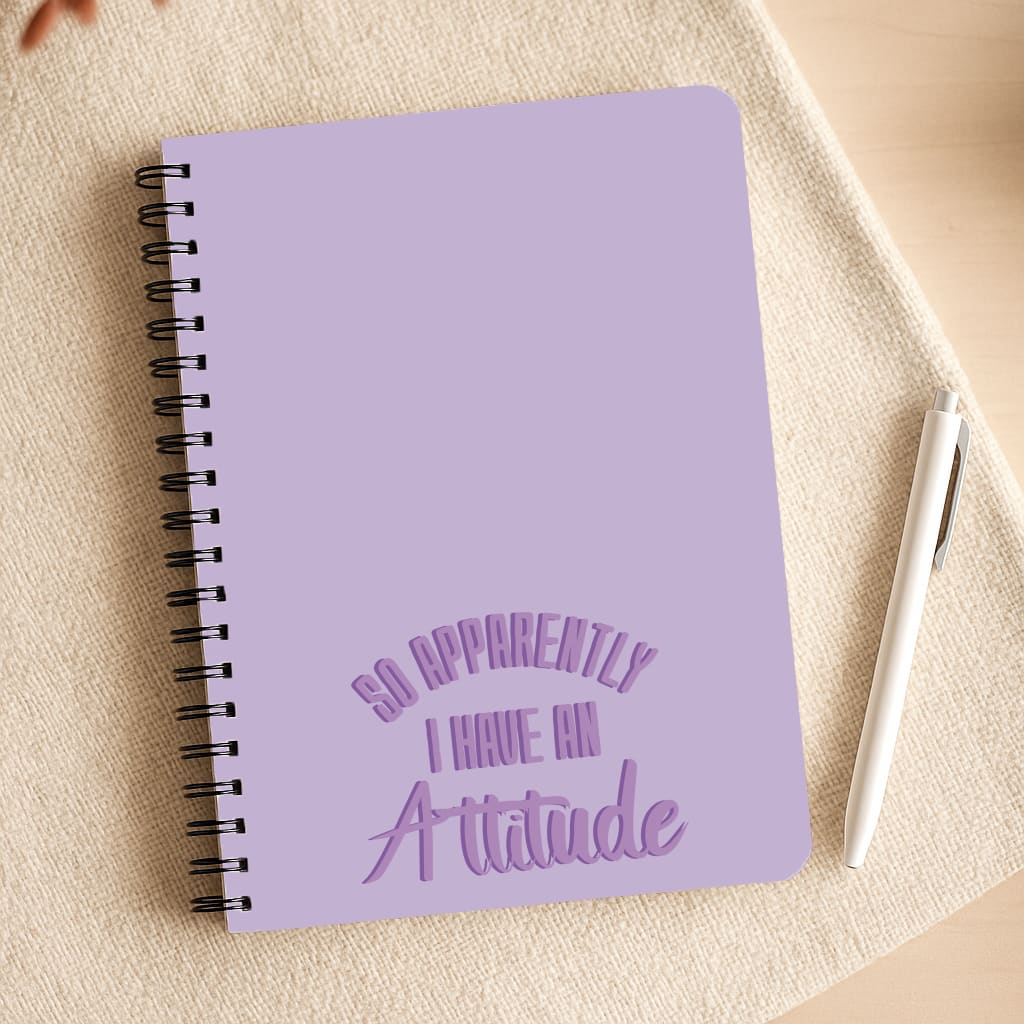 Apprently I Have An Attitude - Funny Quotes Notepad