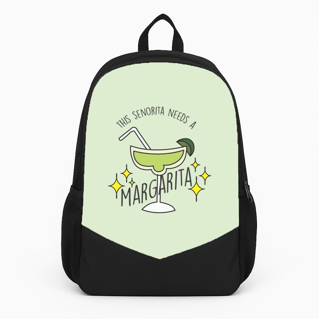 This Senorita Needs A Margarita - Funny Quotes Backpack