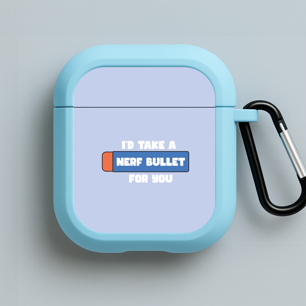 I'd Take A Nerf Bullet For You - Funny Quotes Blue AirPods Case