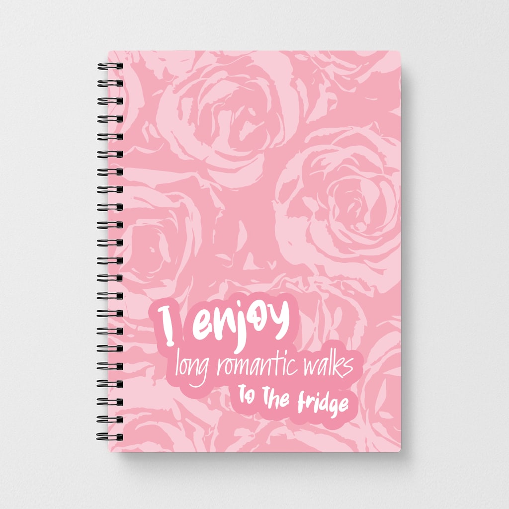 I Enjoy Long Romantic Walks - Funny Quotes Notebook