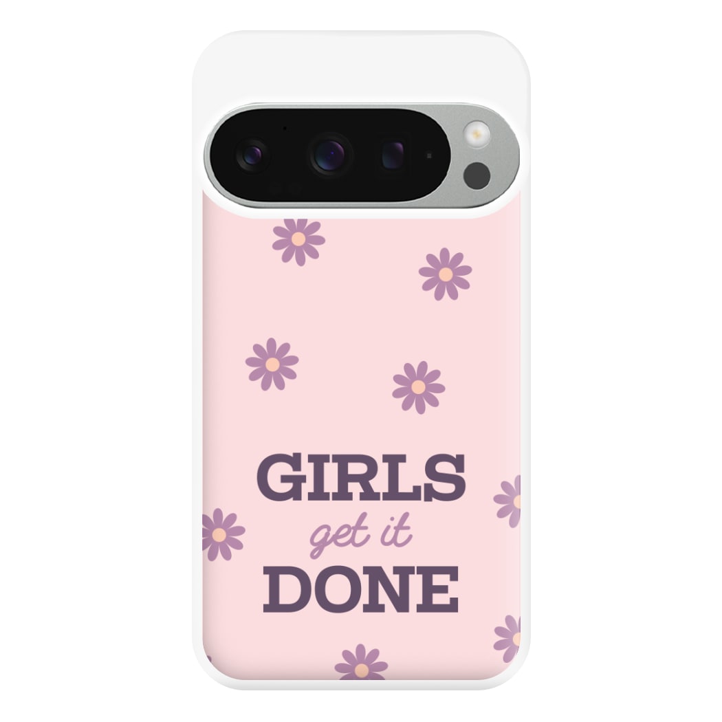 Girls Get It Done Phone Case for Google Pixel 9 Pro XL