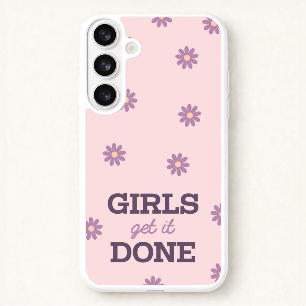 Girls Get It Done Phone Case for Galaxy S26