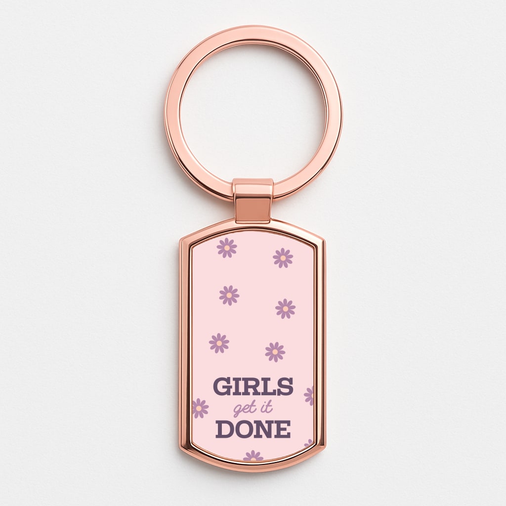 Girls Get It Done Rose Gold Keyring