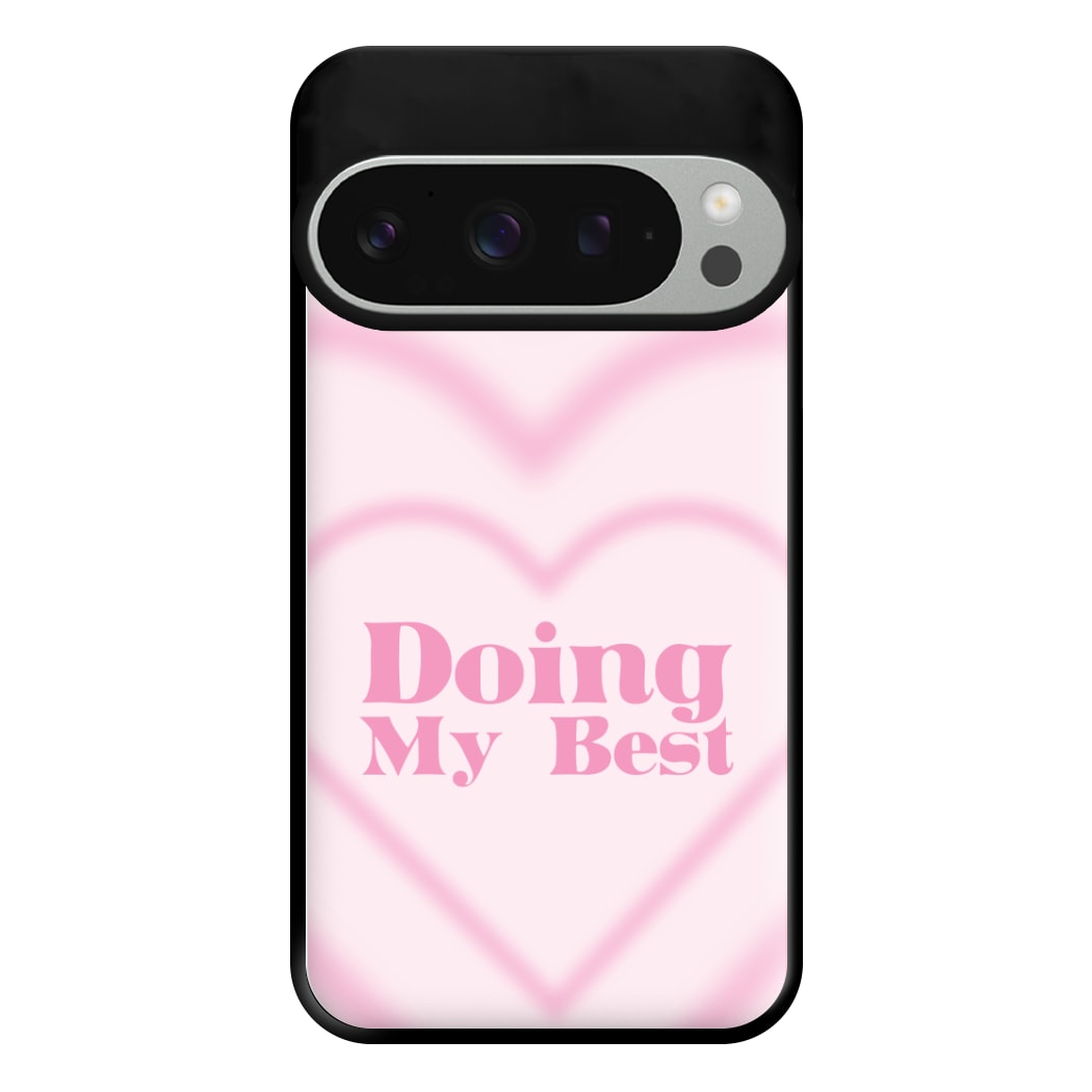 Doing My Best Phone Case for Google Pixel 9 Pro XL