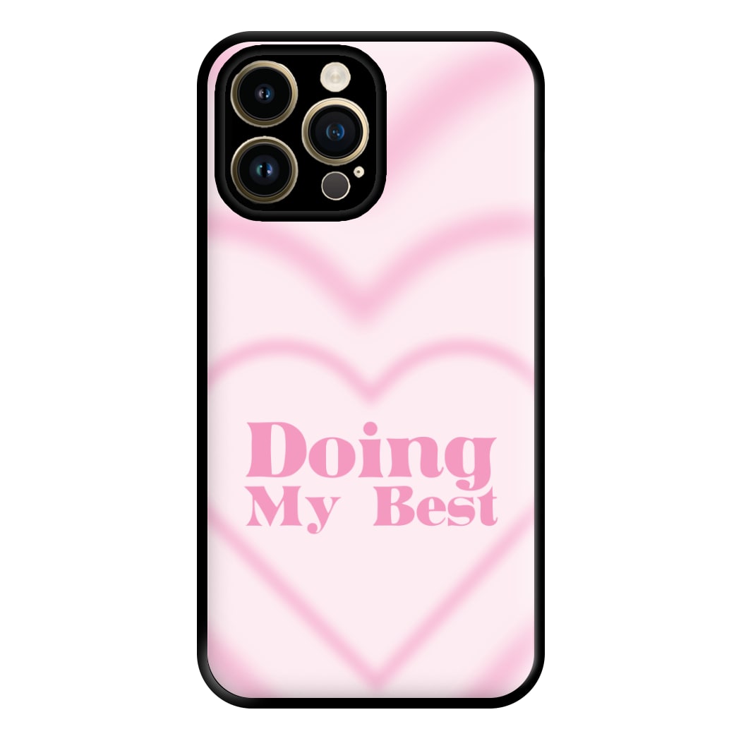 Doing My Best Phone Case for iPhone 14 Pro Max