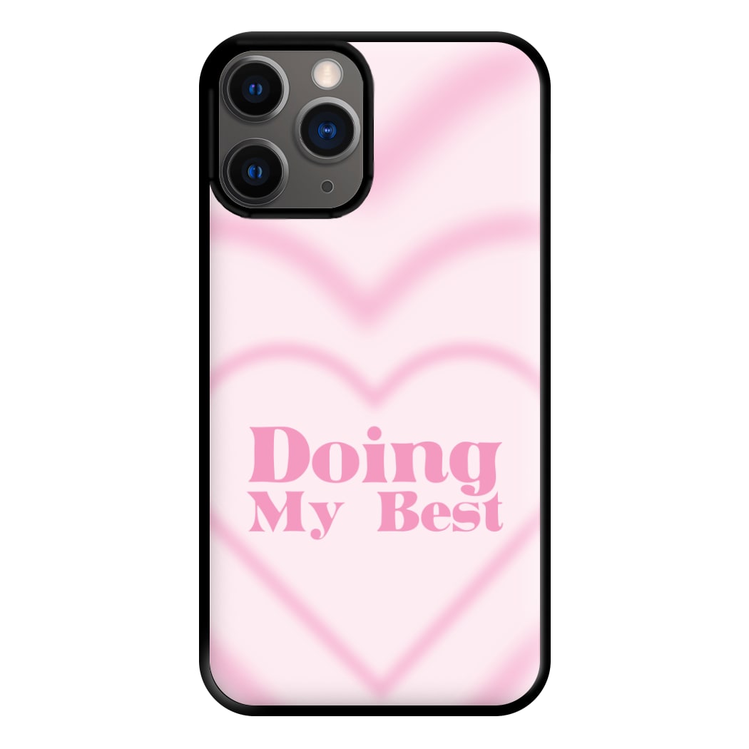 Doing My Best Phone Case for iPhone 12 Pro Max