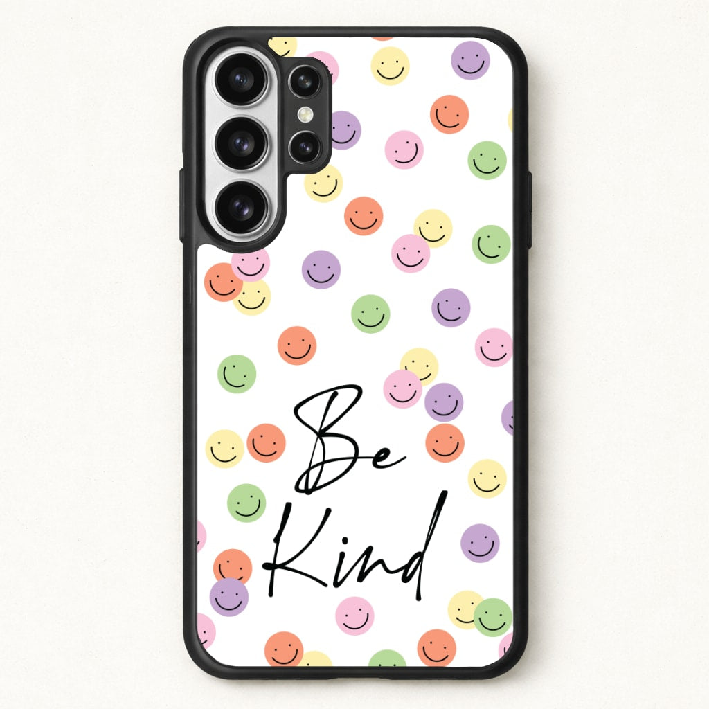 Be Kind Phone Case for Galaxy S26 Ultra