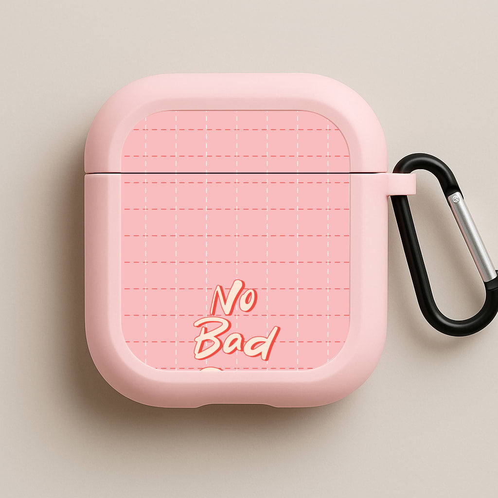 No Bad Days Pink AirPods Case