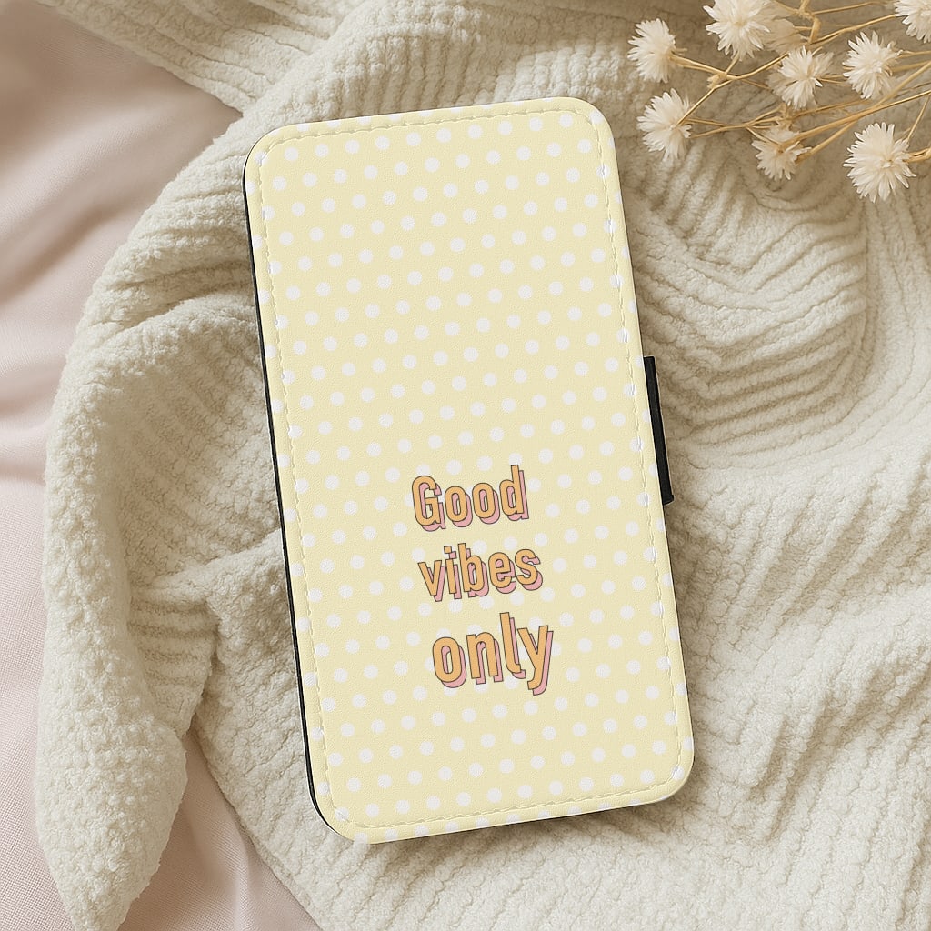 Good Vibes Only Wallet Phone Case